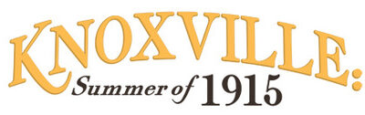 Knoxville: Summer of 1915