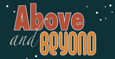 Above and Beyond